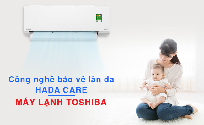 Tìm hiểu công nghệ Hada Care trên máy lạnh Toshiba